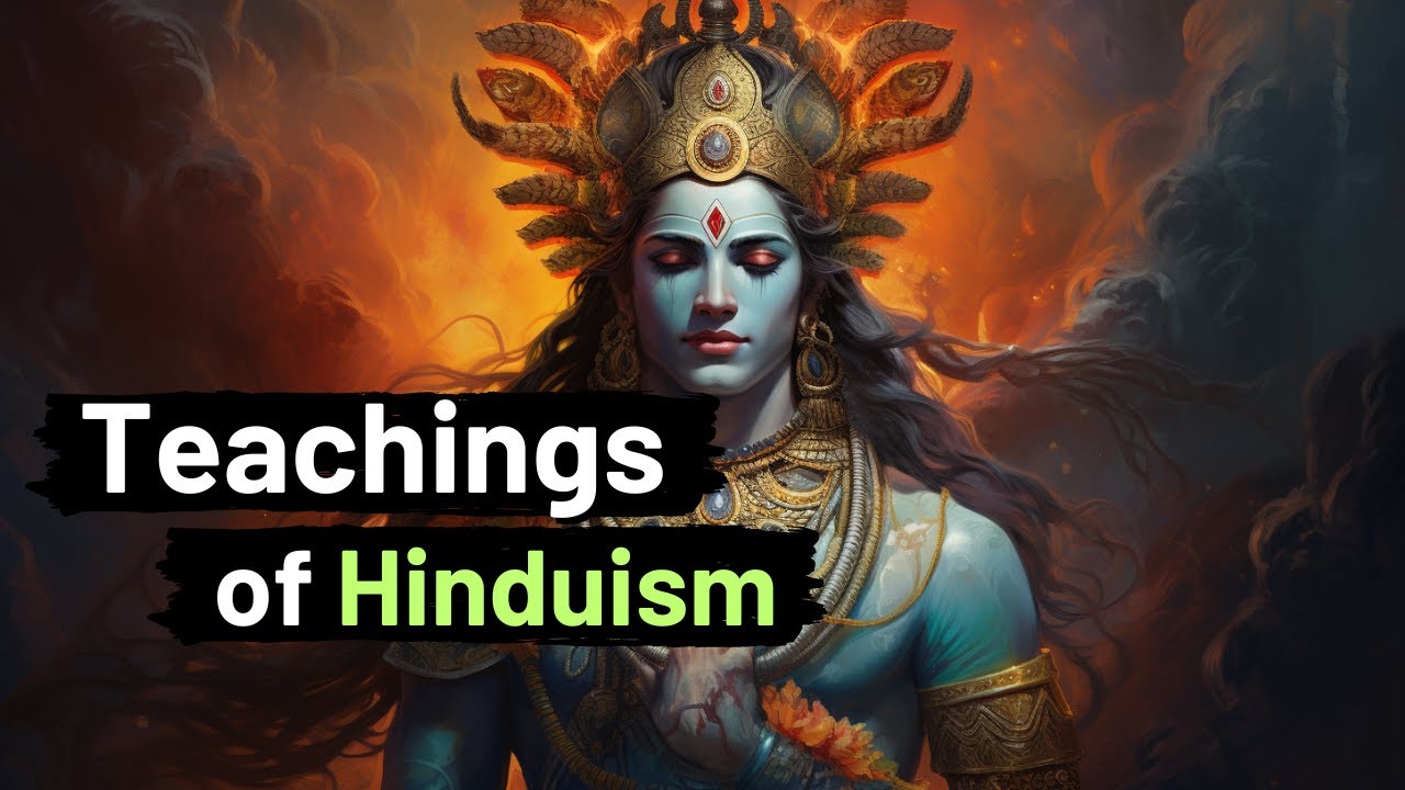 What are the Main Teachings of Hinduism?