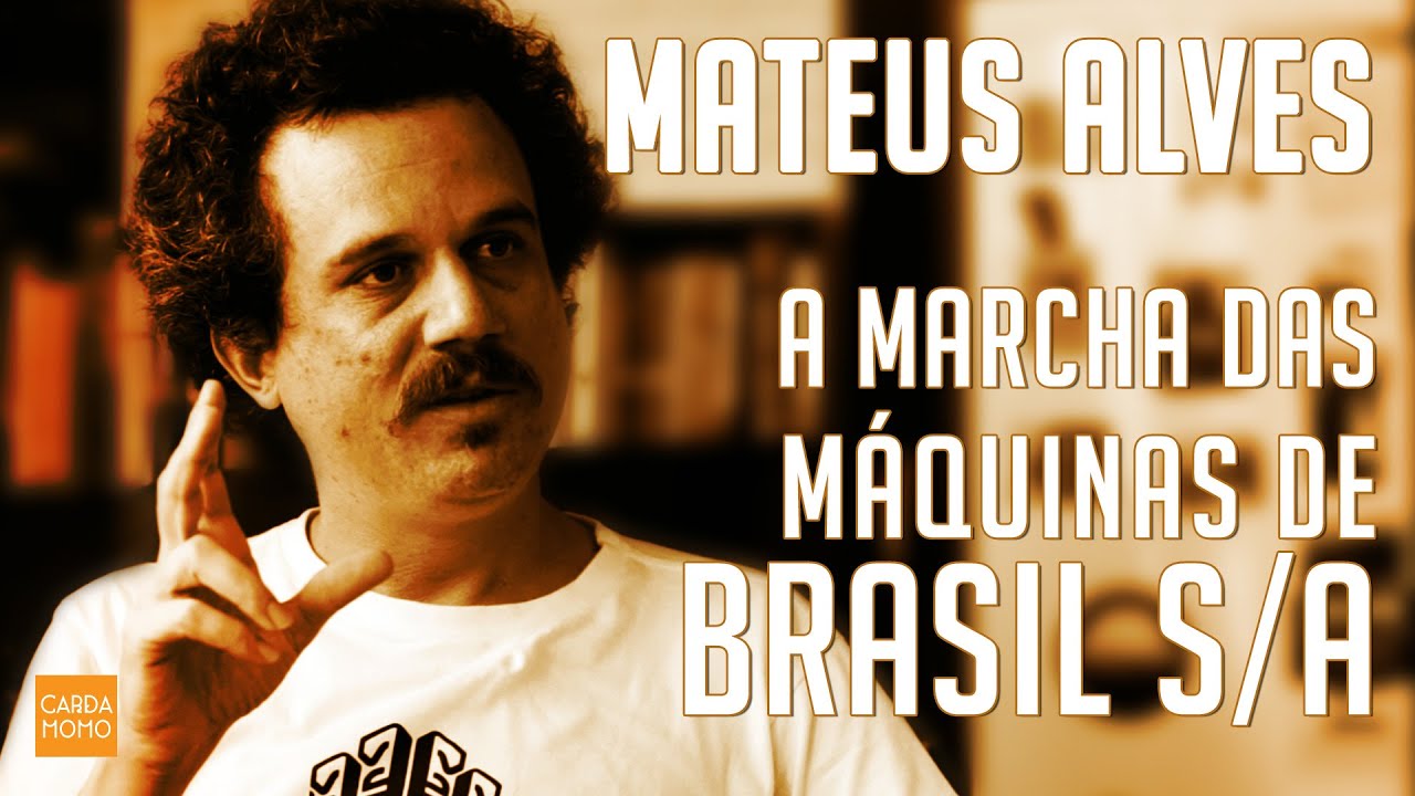Revista Cardamomo entrevista Mateus Alves - A Marcha das Máquinas de Brasil S/A