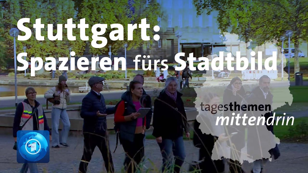 Stuttgart: Gemeinsam ran ans Stadtbild | tagesthemen mittendrin