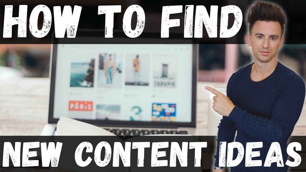How To Find New Content Ideas In 2020