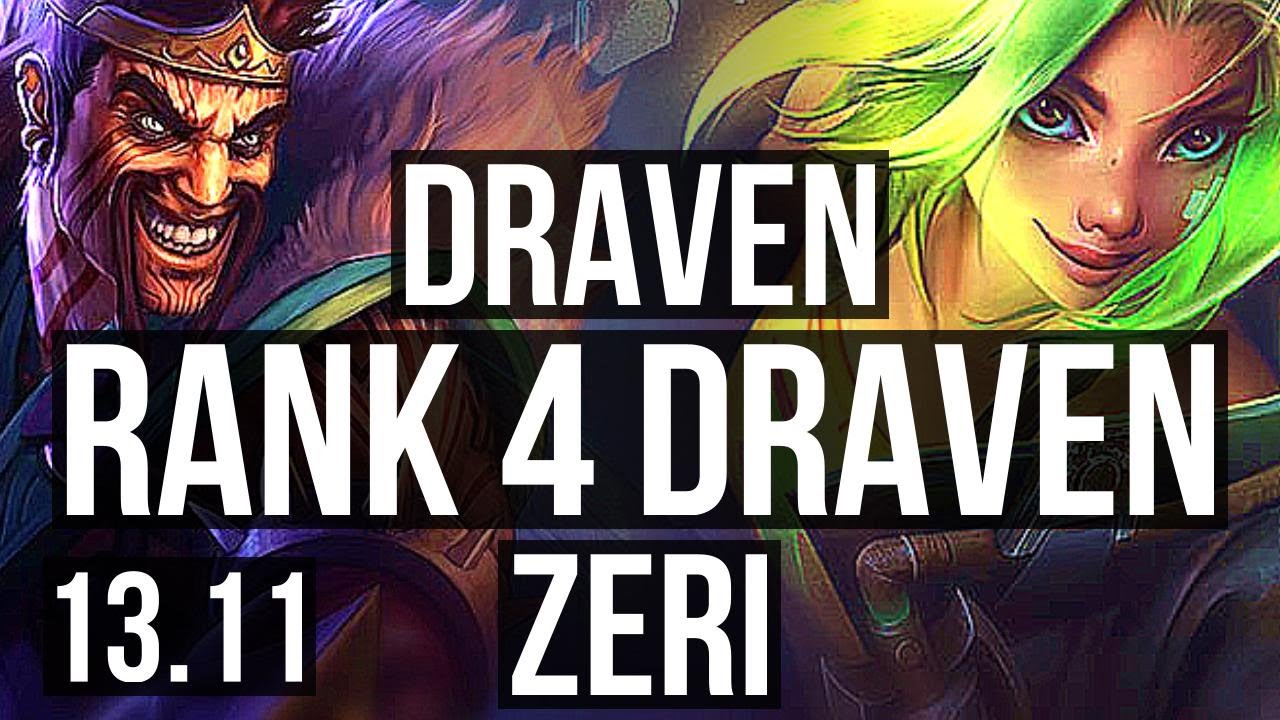 DRAVEN & Yuumi vs ZERI & Lulu (ADC) | Rank 4 Draven, 9/1/4, Godlike, Rank 29 | KR Challenger | 13.11