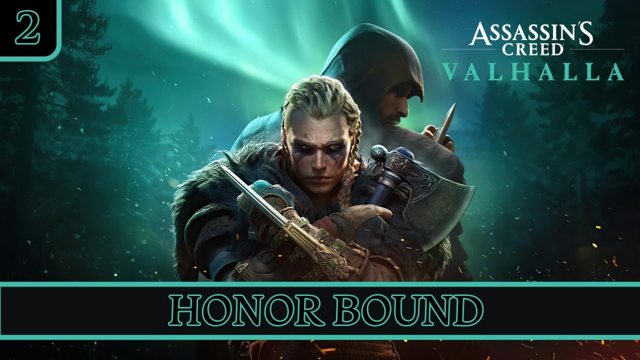 Assassin's Creed: Valhalla - Ep 2: Honor Bound