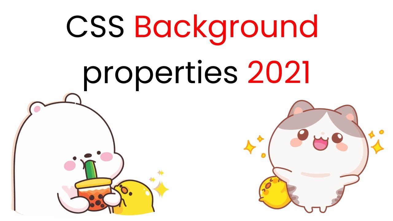 Every CSS Background property Explained 2021 || CSS 2021