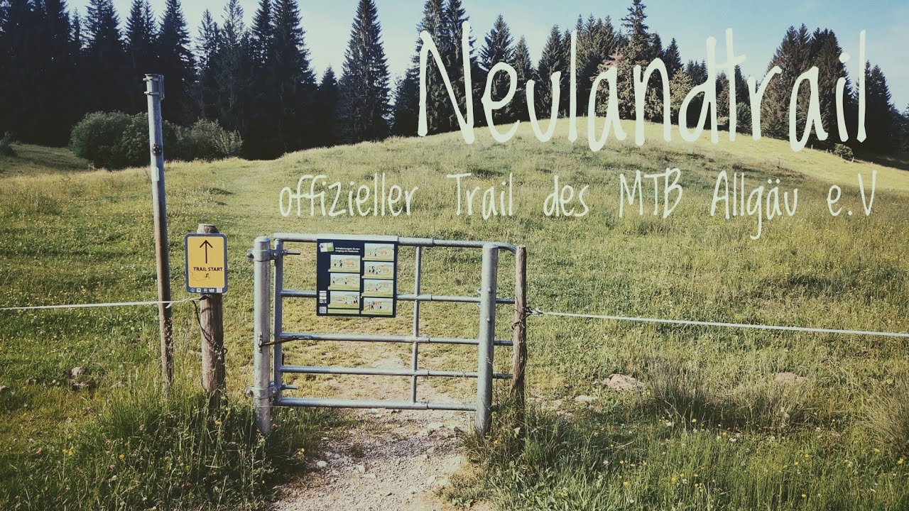 Neulandtrail - offizieller Trail des MTB Allg&auml;u e.V.