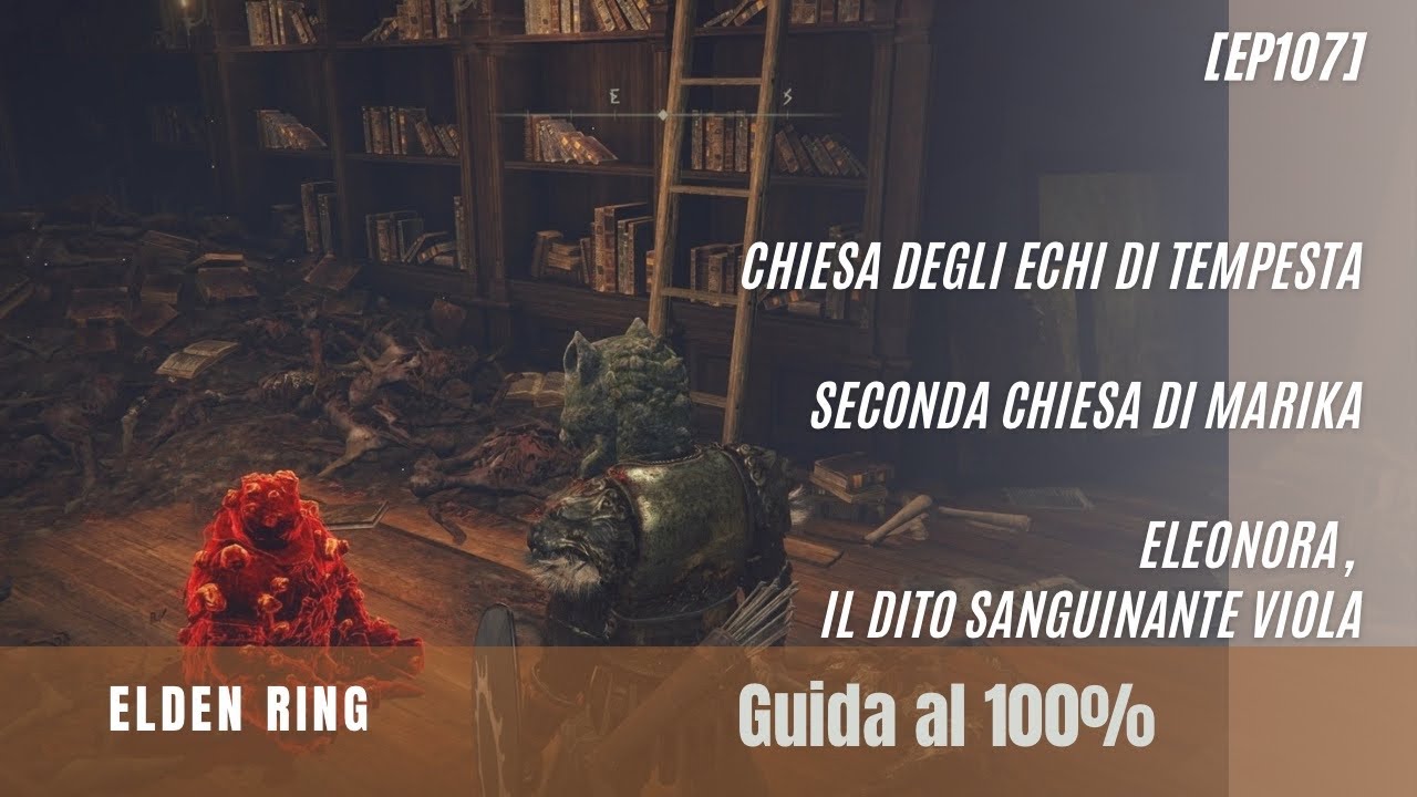 Elden Ring Guida al 100% senza commento [EP107]  Seconda chiesa di Marika