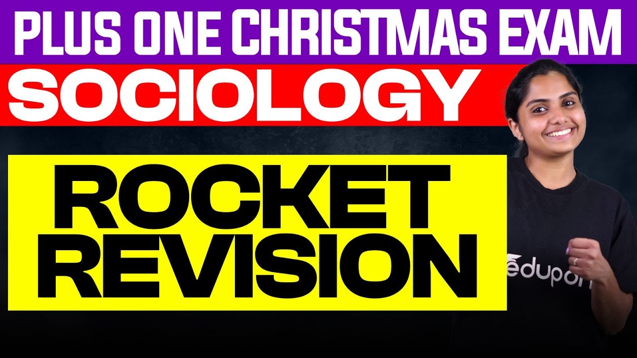 Plus One Humanities | Sociology  -  Rocket Revision | Eduport