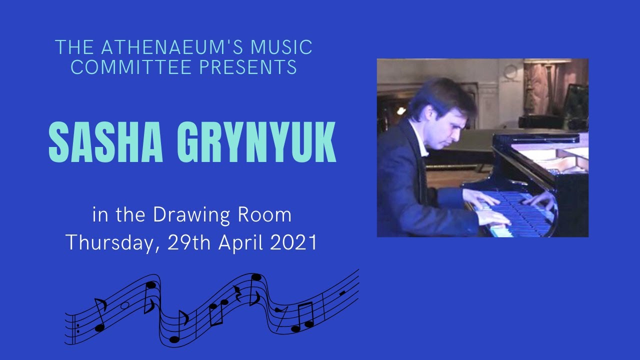 Pianist Sasha Grynyuk performs Beethoven & Ravel for Athenaeum Members from the Club's Drawing Room