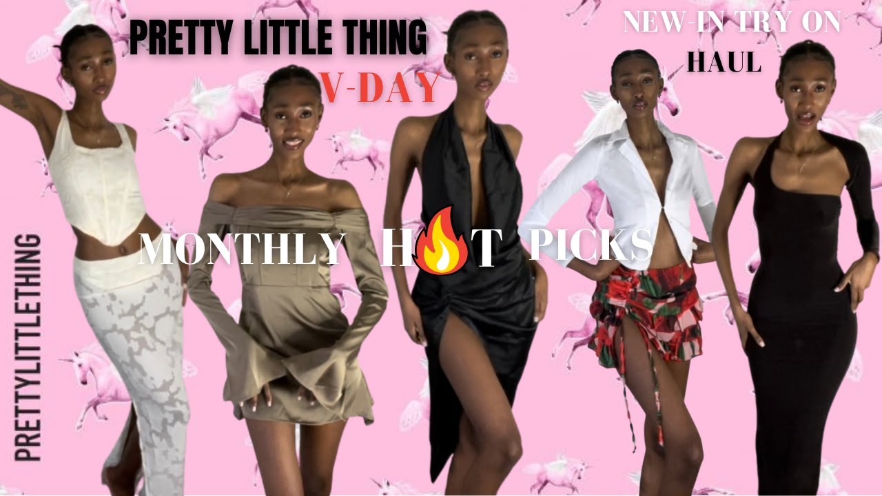 PRETTY LITTLE THING| NEW IN | VALENTINES DAY |TRY ON HAUL | MONTHLY HOT PICKS
