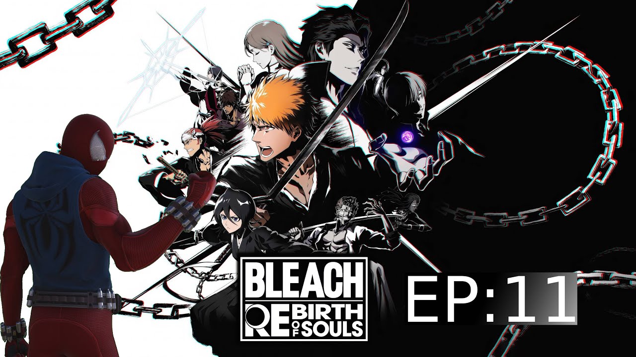 BLEACH Rebirth of Souls [Ep11] (Chapitre 2 - Dialogue intérieur, un autre soi)