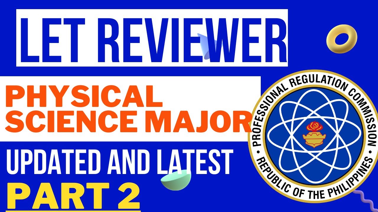 LET REVIEWER 2022|PHYSICAL SCIENCE MAJOR PART 2 W/ ANSWER KEY #let2022 #physicalscience