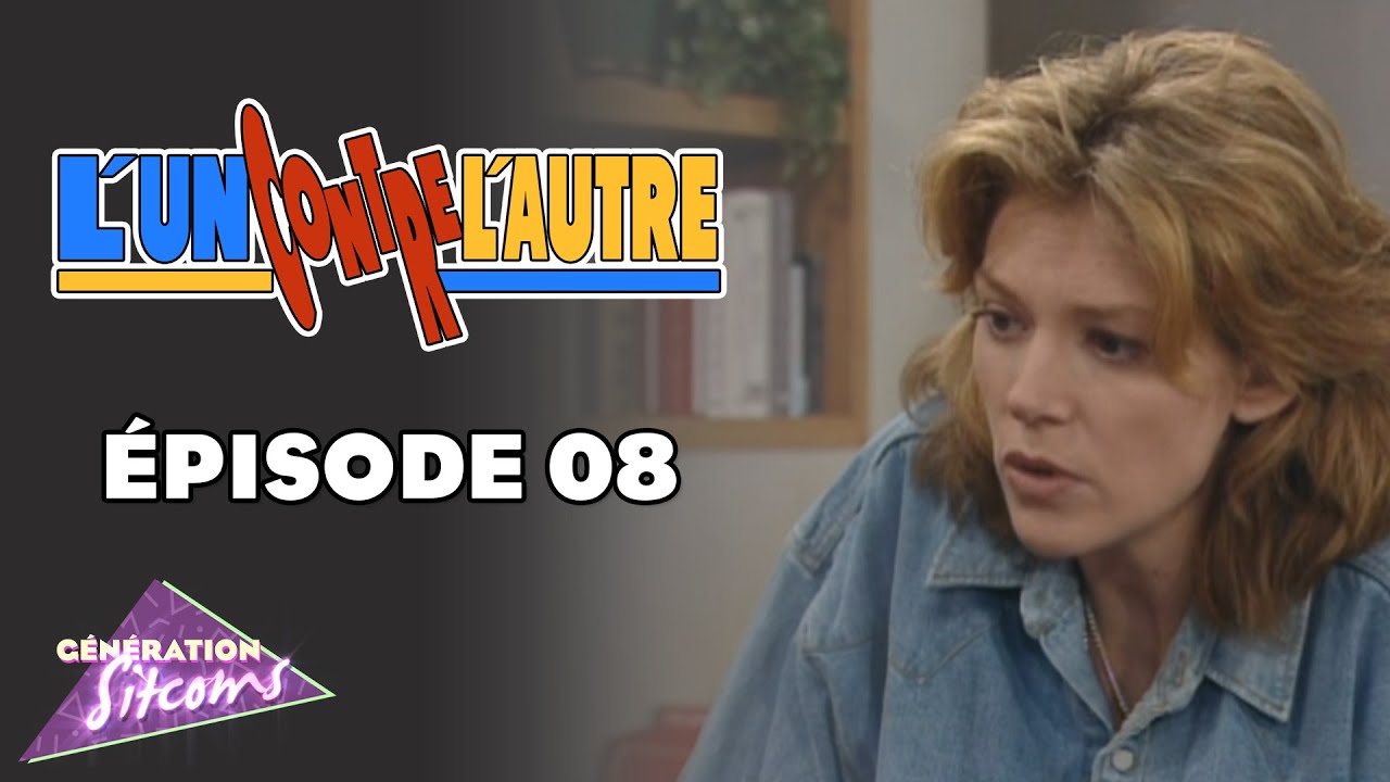 L'UN CONTRE L'AUTRE | Scène 08