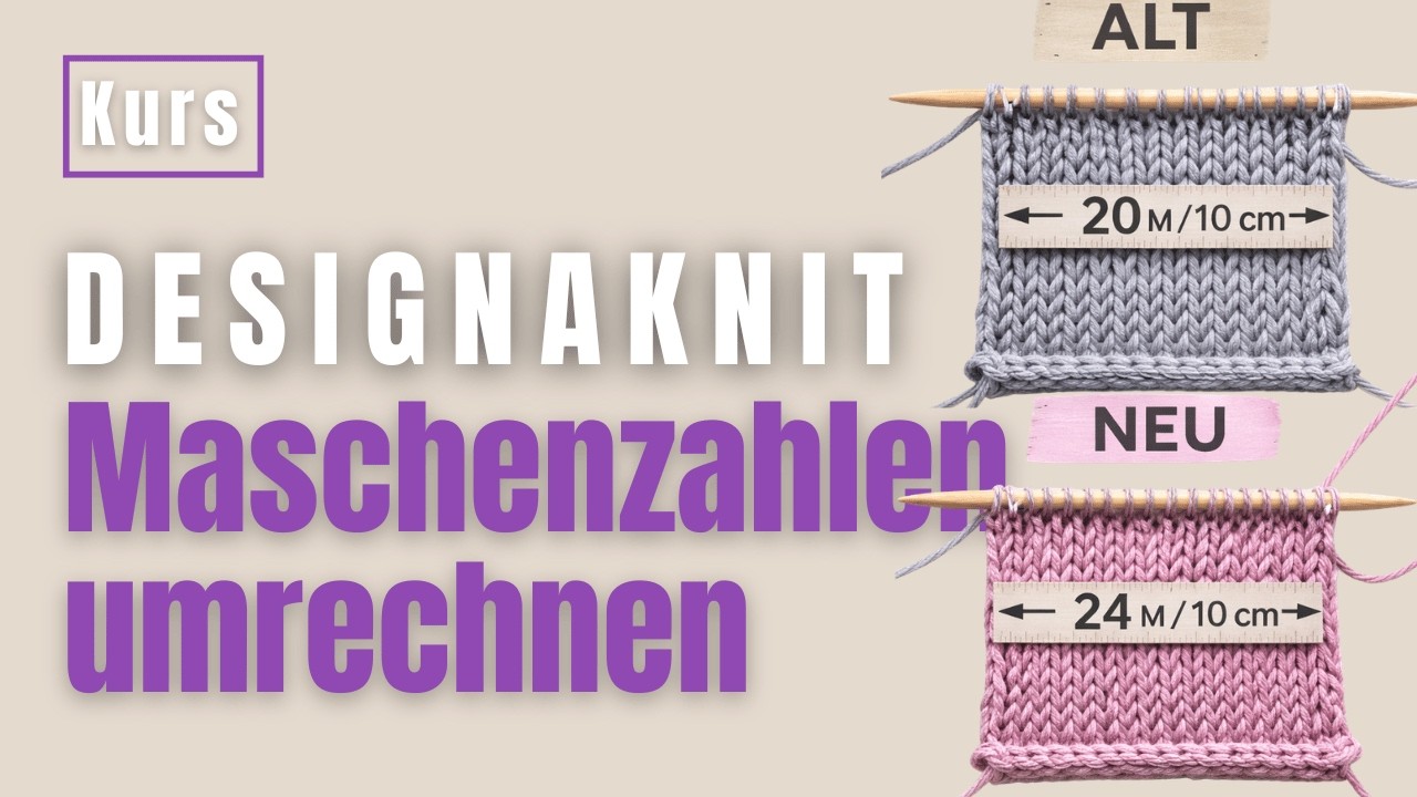 Designaknit Strickprogramm: Maschenzahlen umrechnen: gleiche Maße, andere Wolle
