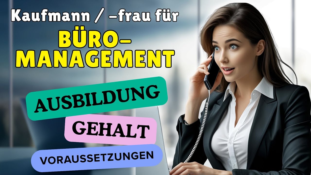 Kaufmann für Büromanagement | | Ausbildung, Gehalt & Voraussetzungen 🖥😲