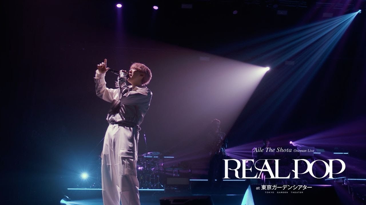 Aile The Shota / AURORA TOKIO -Live at Oneman Live “REAL POP”-