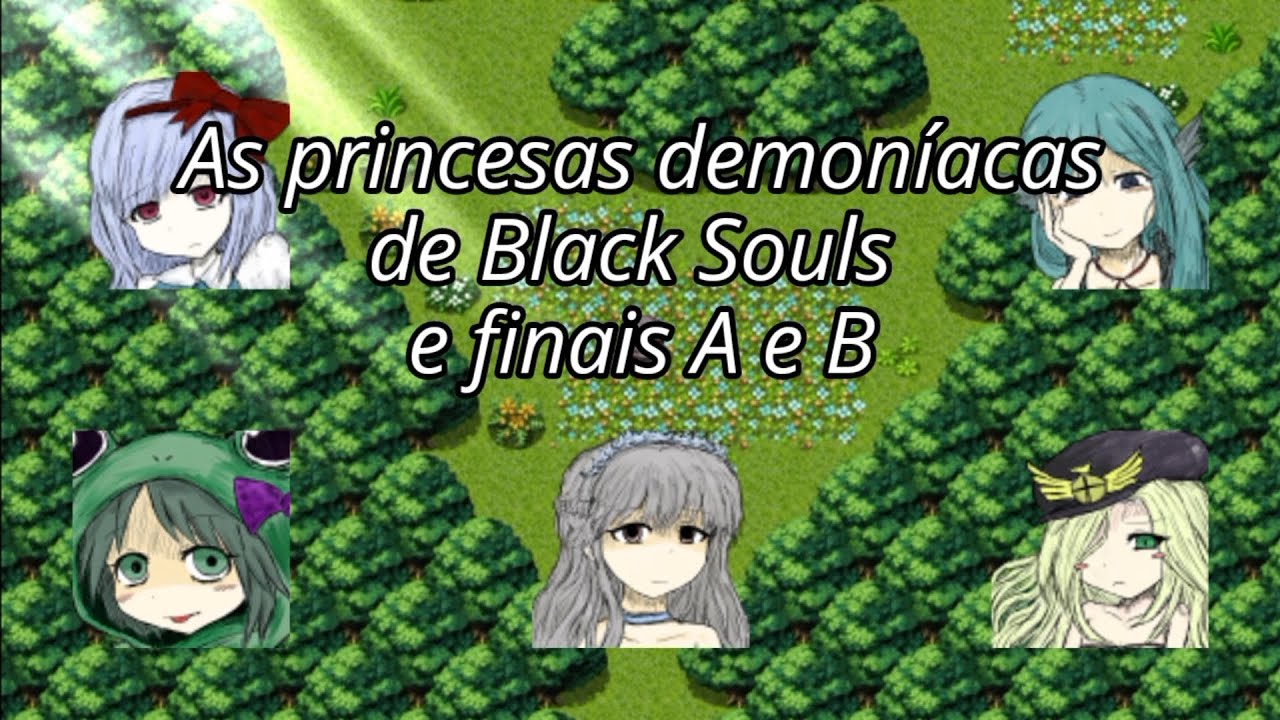 As princesas demoníacas de Black Souls (e finais A e B)