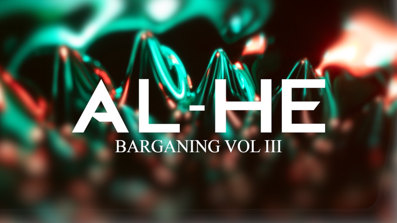 AL-HE BARGANING VOL3