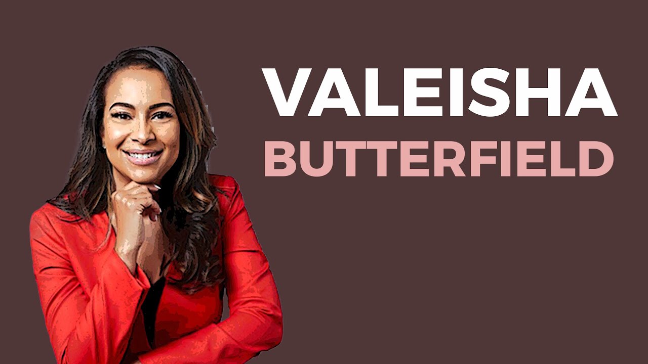 Valeisha Butterfield Interview | Trust Your Gut, Tell the Truth & Own Your Story