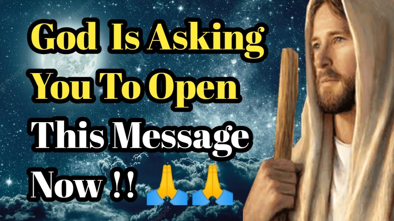 Daily Message From God | God Is Asking You To Open This Message Now !! 🙏🙏