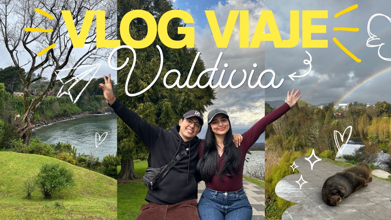 VLOG VALDIVIA: Nuestro PRIMER VIAJE - LA CIUDAD MÁS LINDA de CHILE
