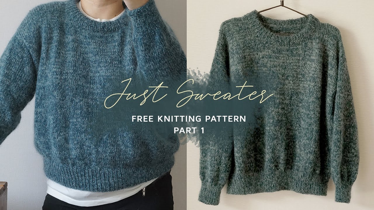 [ENG sub] Let's knit the Just Sweater with me! Part 1