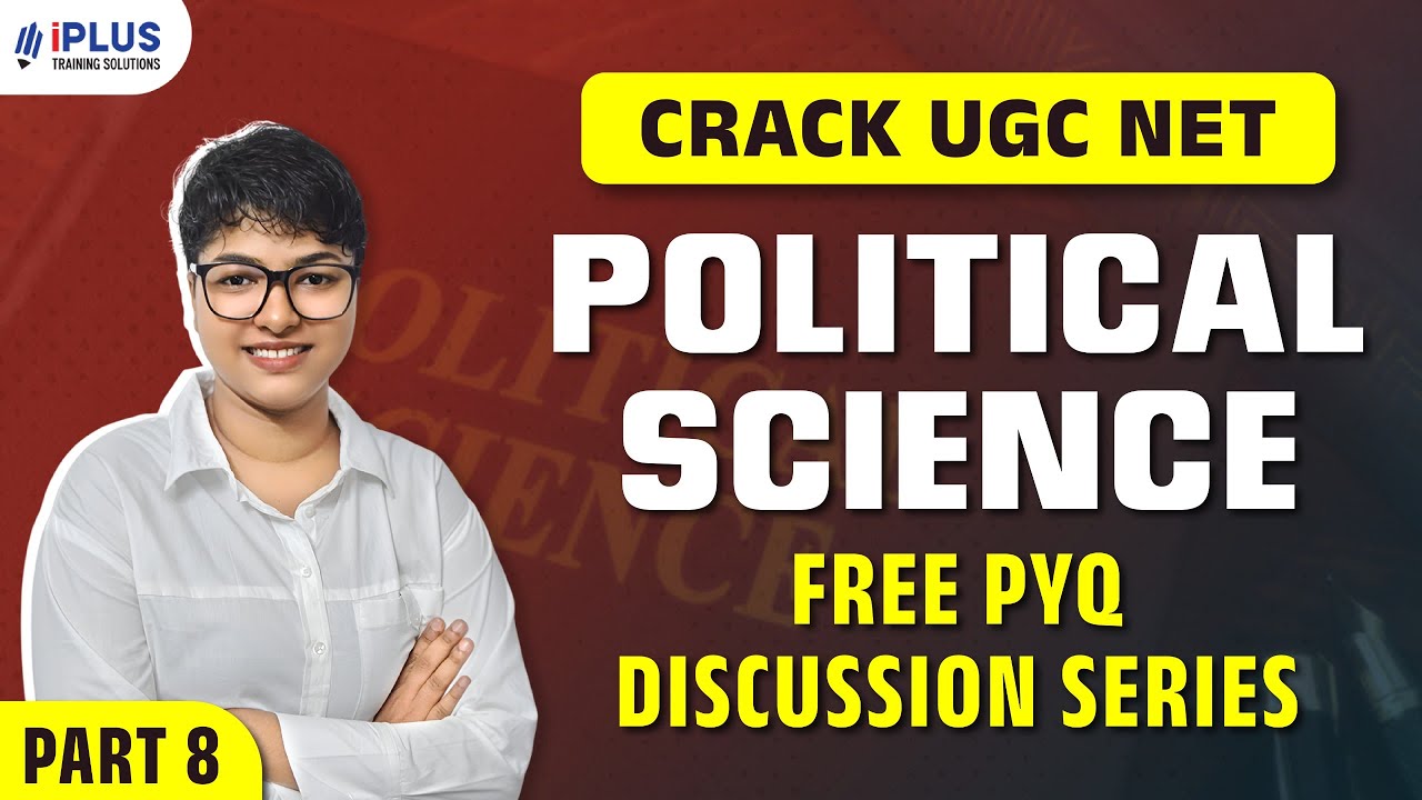 Crack UGC NET Political Science | Free PYQ Discussion Series - Part 8
