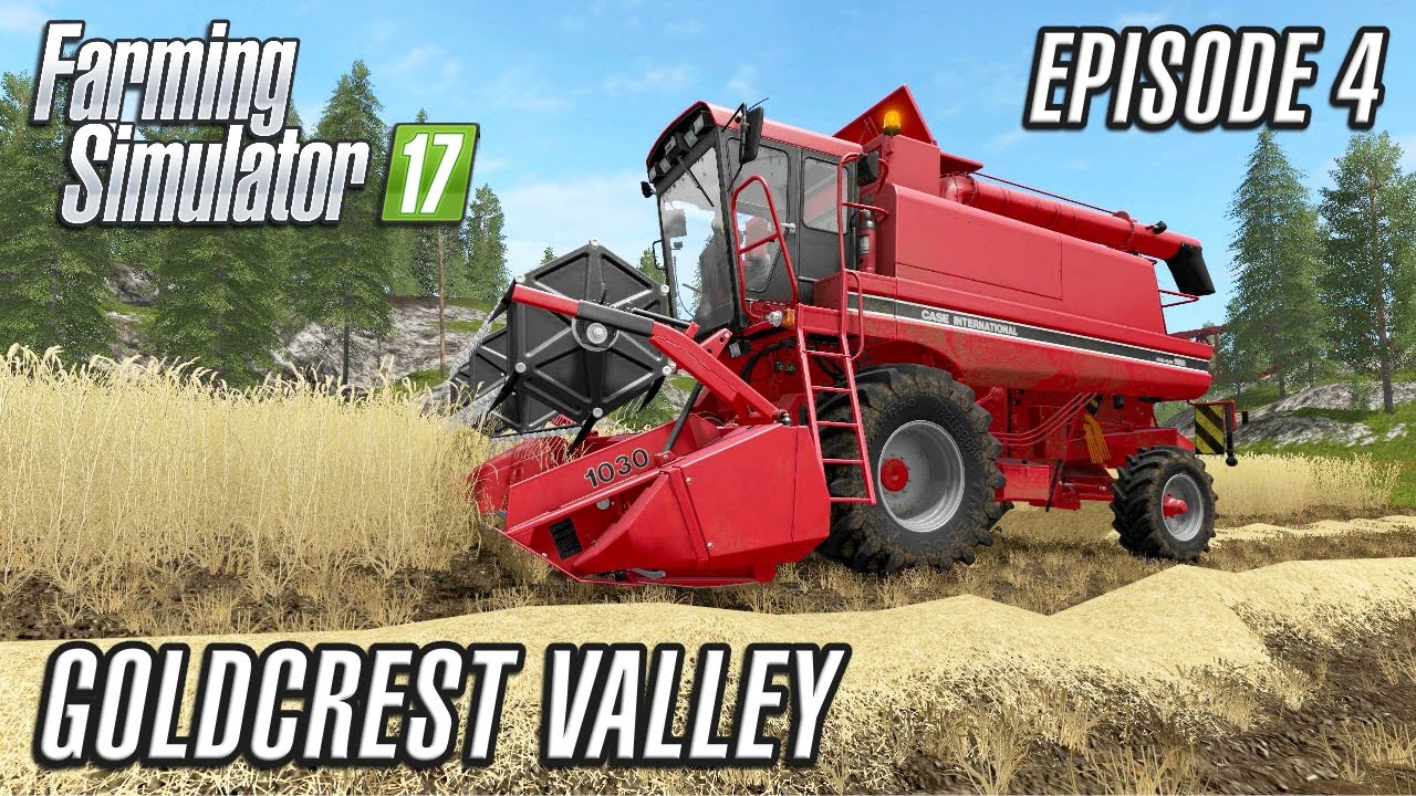 Let's Play Farming Simulator 2017 | Goldcrest Valley | Episode 4