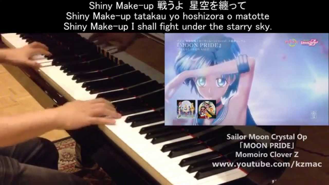 【FULL】 Sailor Moon Crystal Op: MOON PRIDE ももいろクローバーZ (Piano Lyrics+Eng Translation) MOMOIRO CLOVER Z