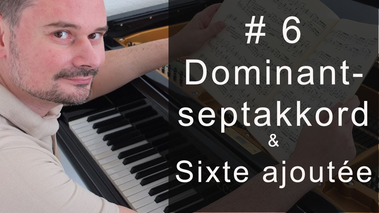 Dominantseptakkord und Subdominante mit Sixte ajoutée - Harmonielehre (Teil 6) von Torsten Eil