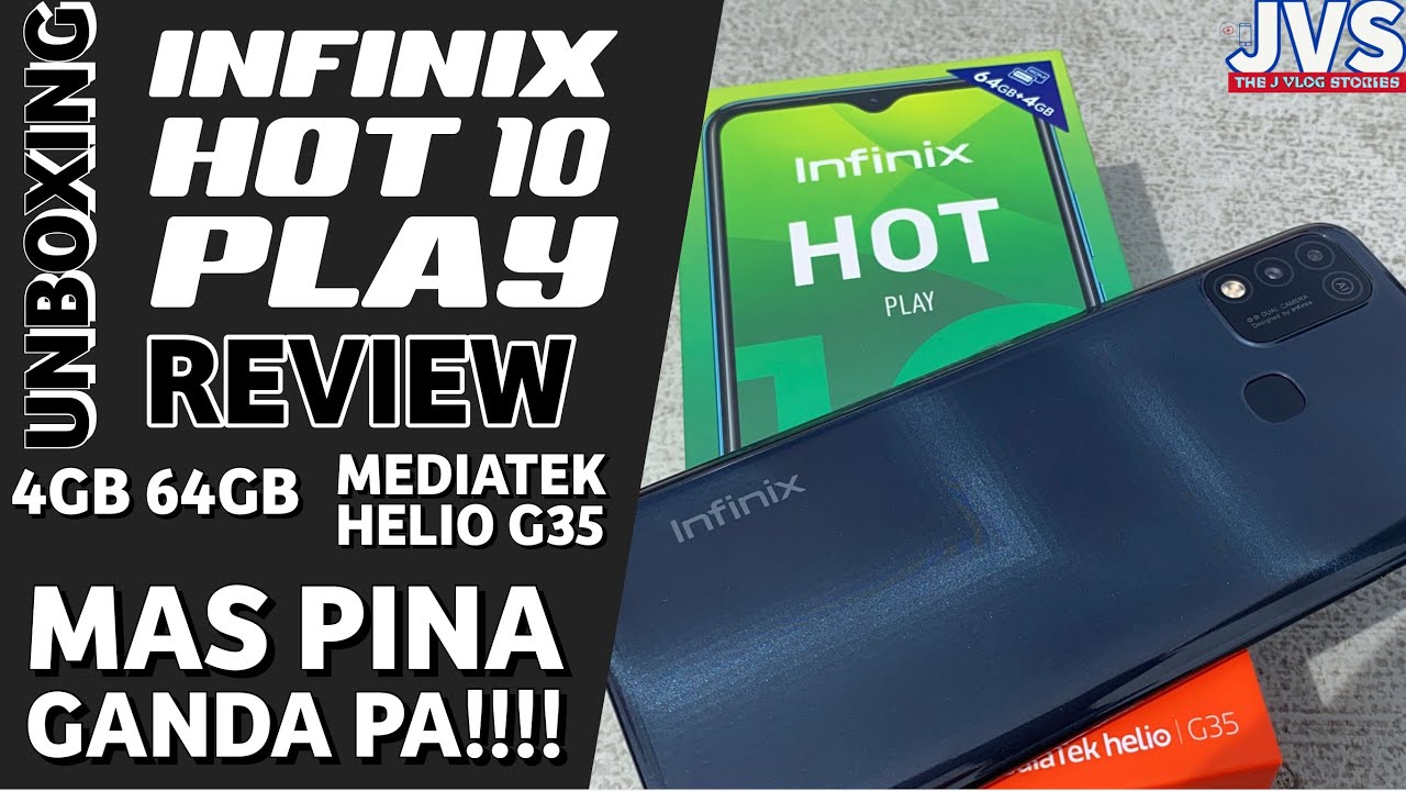Ang bago at pinabangis na Infinix Hot 10 Play 4+64GB na may G35 - Ang solid gaming smartphone!