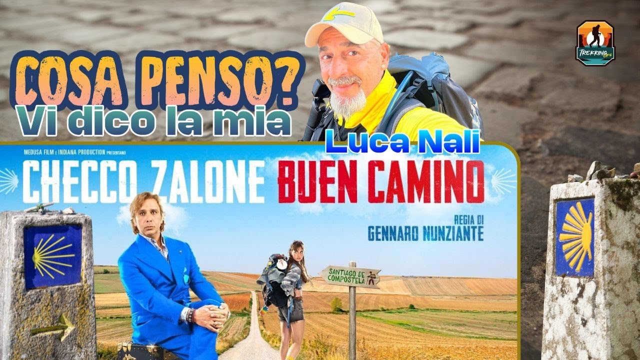 Cosa penso del film di Checco Zalone sul cammino di Santiago