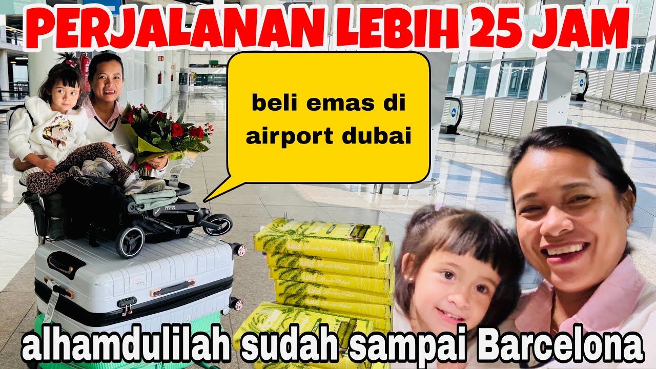 SUDAH DI DUBAI DAN BELI OLEH2 EMAS BUAT MERTUA & ALHAMDULILAH SAMPAI BARCELONA‼️