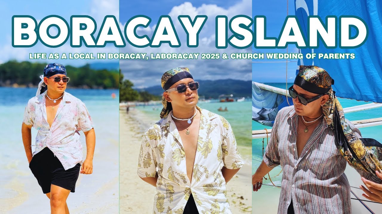 BORACAY VLOG 2025: Life as a Local, LaBoracay 2025, Parents Wedding, Cafe & Resto to Visit 🥥🌴🌺🌅🌊