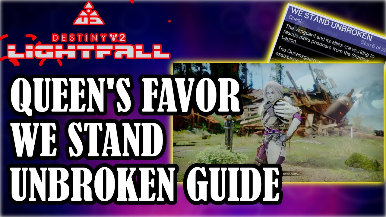 We Stand Unbroken & QUEEN'S FAVOR Guide WEEK 1 Seasonal Challenge (Destiny 2 Lightfall)