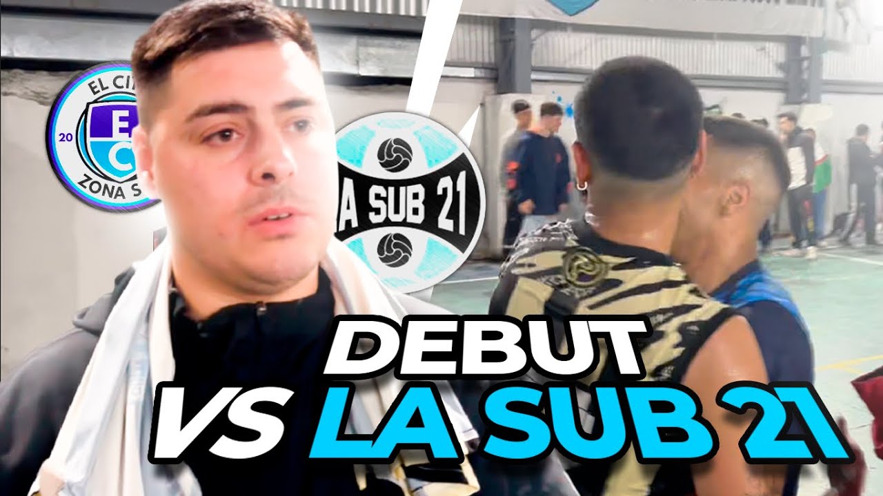 NUESTRO DEBUT oficial fue contra las SUB 21 | Partido mano a mano