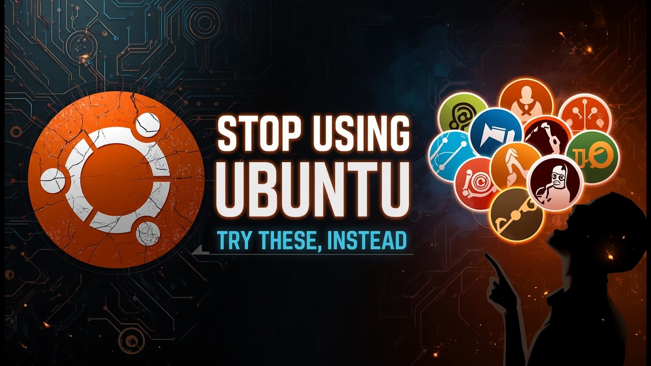 Stop Using Ubuntu Now! 7 Better Linux Distros You Should Try in 2026