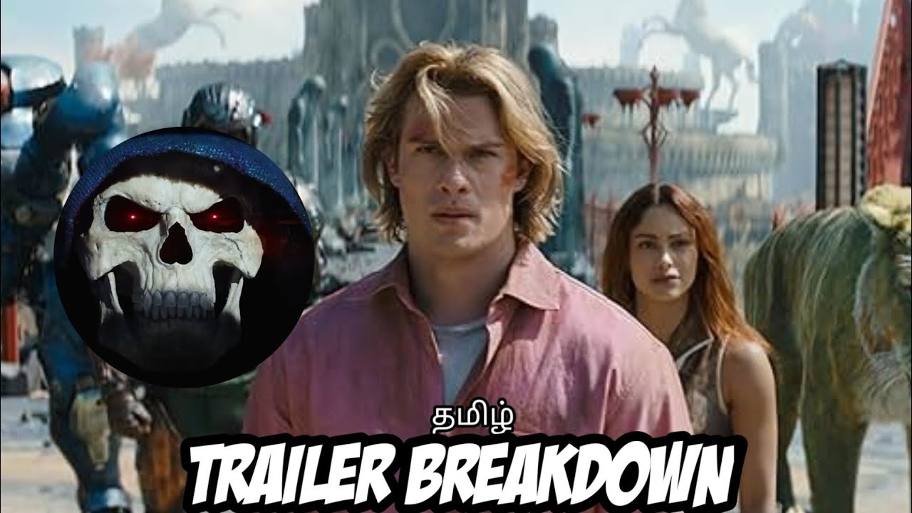 HE-MAN Masters of the Universe Trailer Breakdown in தமிழ்