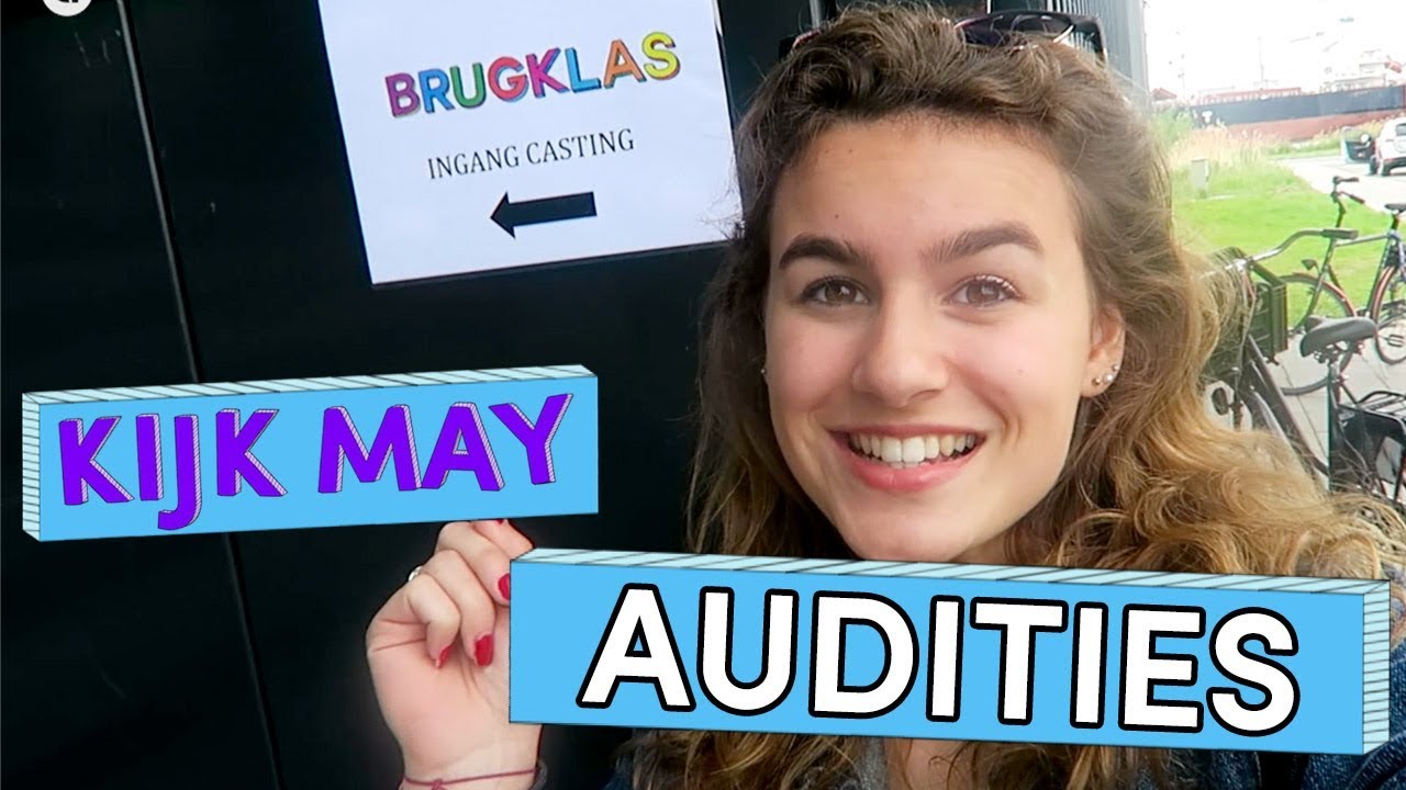 Audities - Kijk May | Brugklas seizoen 6
