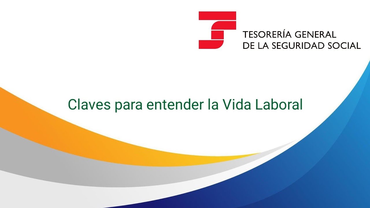 Claves para entender la Vida Laboral
