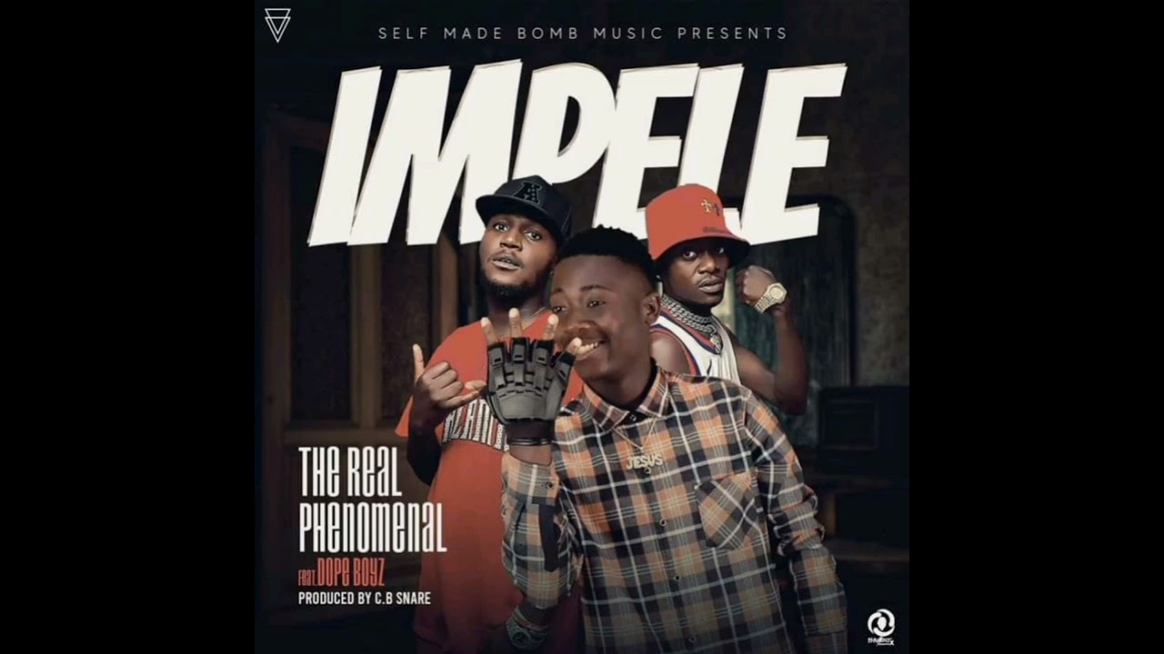 Phenomenal Ft Dope Boys_ Impele