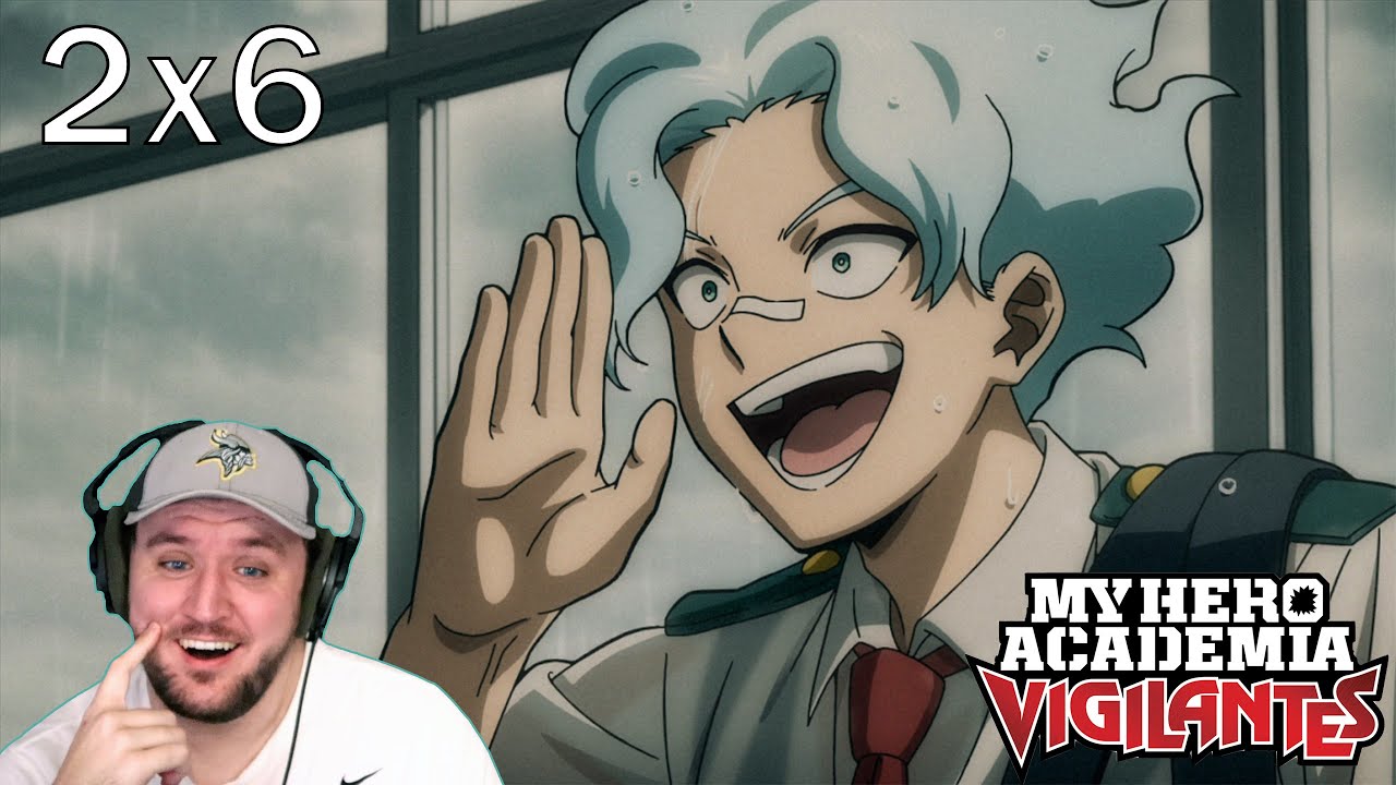 Начинается арка «Школьные дни Айдзавы»! ☁️| Реакция на 6 серию 2 сезона MHA Vigilantes