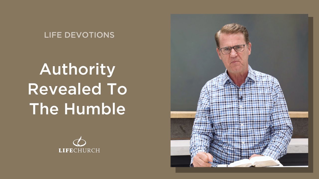 Authority Revealed To The Humble - Life Devotions with Pastor Robert Maasbach