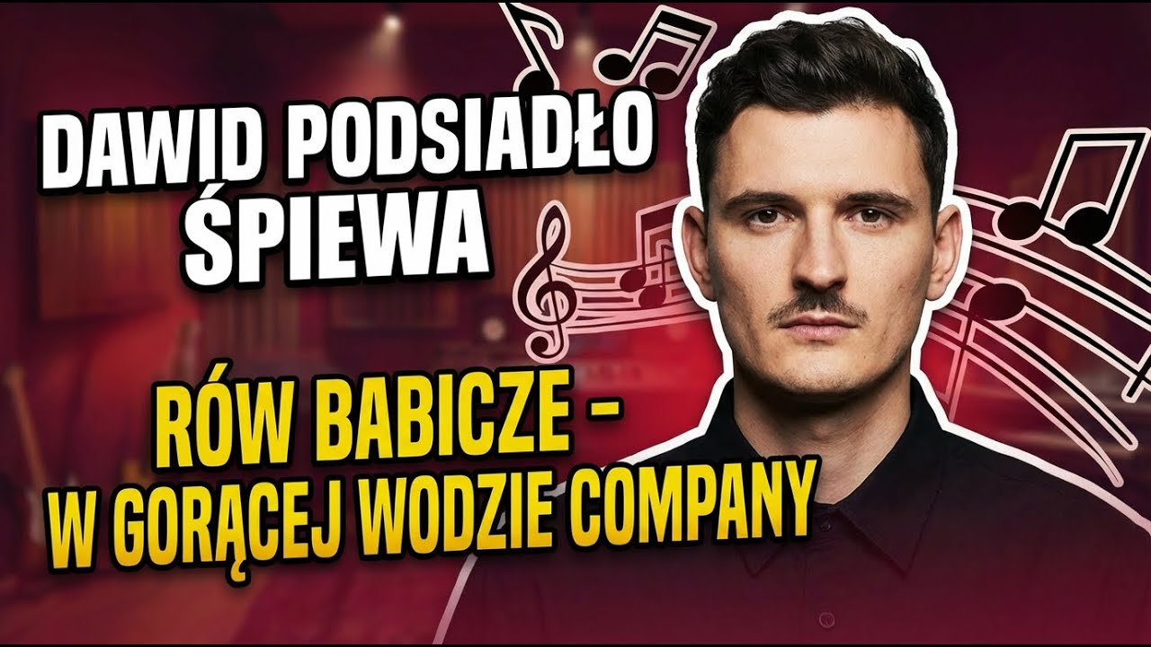 Rów Babicze - W GORĄCEJ WODZIE COMPANY, ale to Dawid Podsiadło