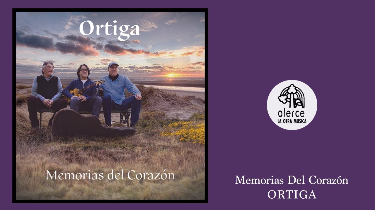 Memorias Del Corazón/Ortiga, 2025