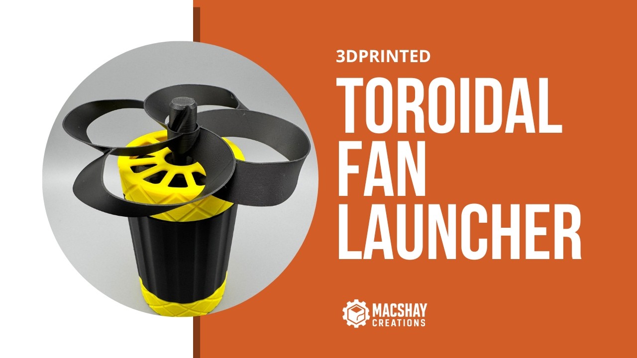 3D Printed Toroidal Fan Launcher | Planetary Gearbox Design, Print Setup & Assembly