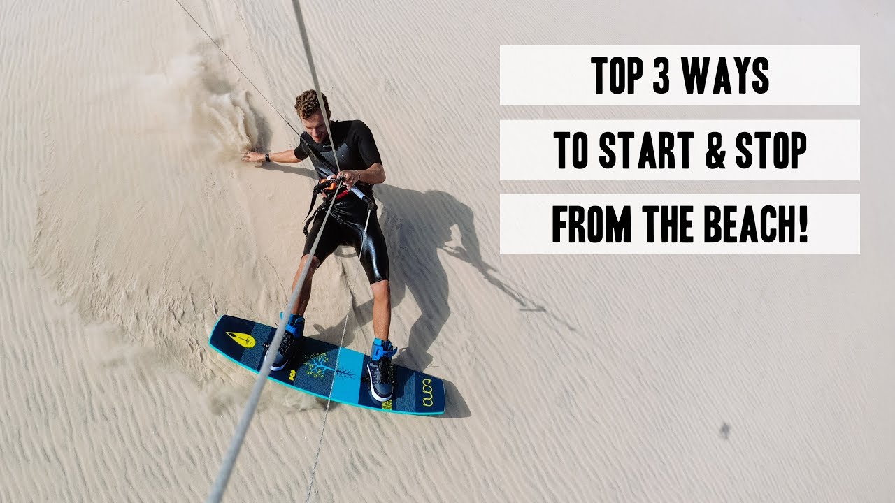 Kiteboarding: Top 3 Ways To Start And Stop From The Beach!