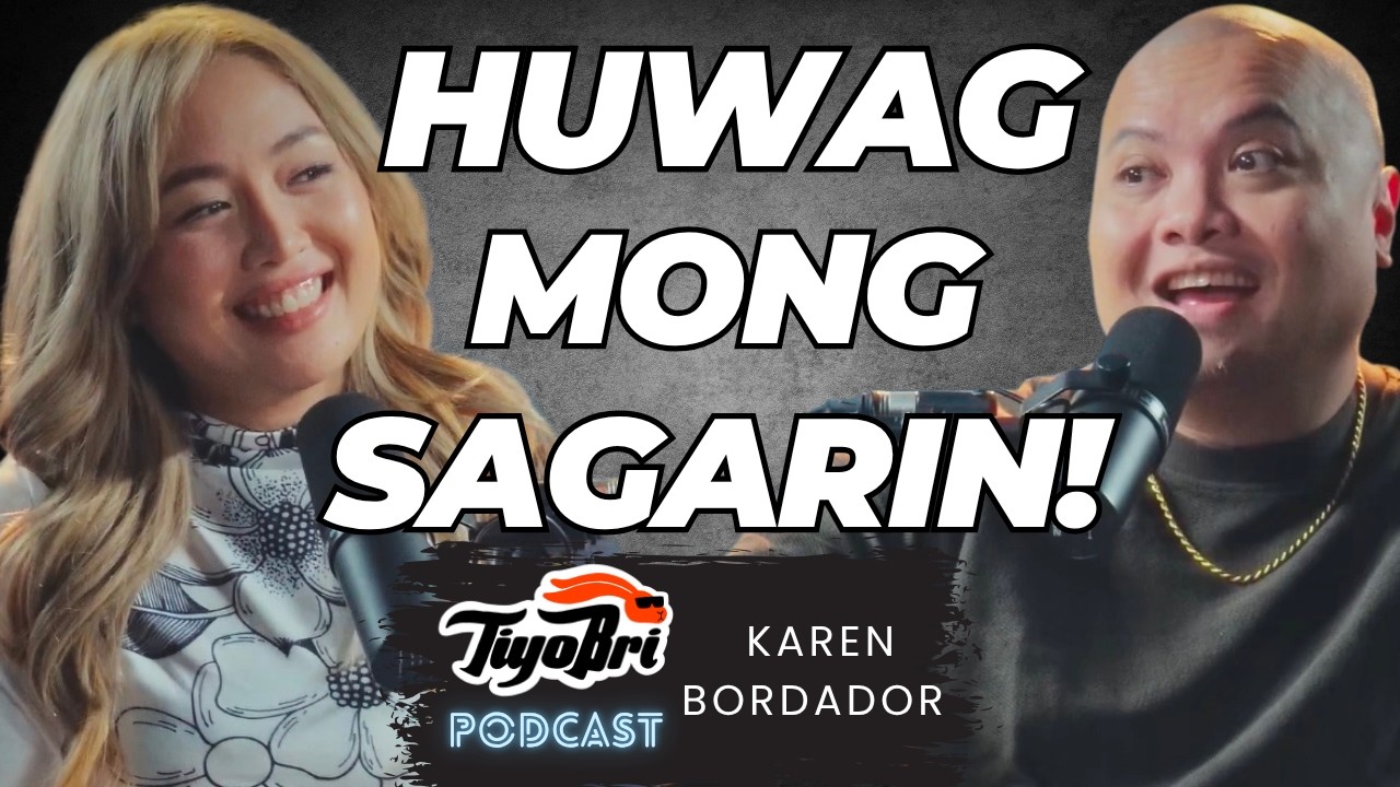 SIKRETO NI KAREN BORDADOR | Tiyo Bri Podcast S3 Ep.25