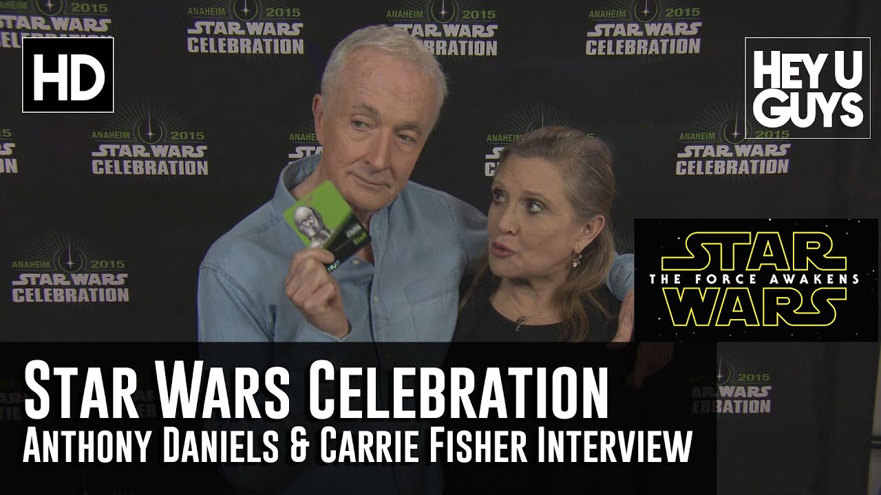 Anthony Daniels & Carrie Fisher Interview: Star Wars Celebration 2015
