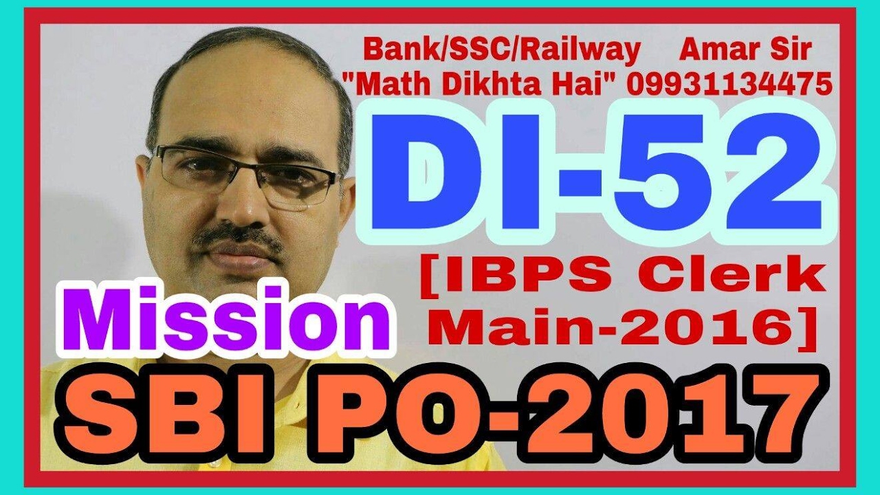 Mission SBI PO-2017: Data Interpretation-52 [IBPS Clerk Main-2016]: Shortcut Tricks: By Amar Sir