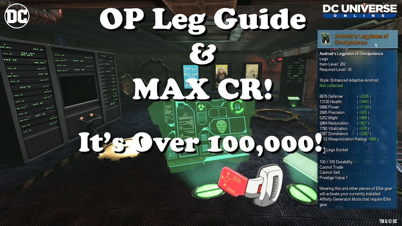 DCUO: OP Legs Guide & Max CR 100,000 MIGHT!