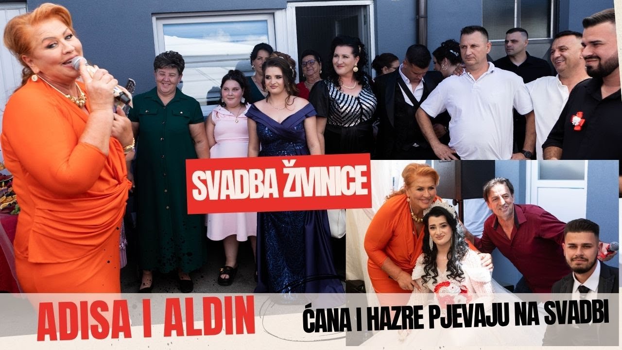 Adisa i Aldin - Svadba Živinice - Ćana i Hazre pjevaju mladencima - porodica Talović